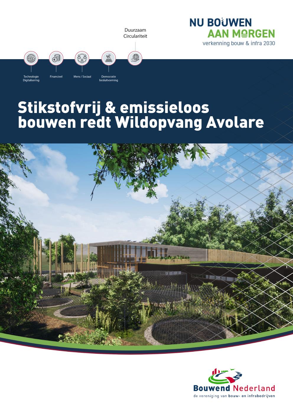 Publicatie BNL Congres Nu Bouwen aan Morgen -  Stikstofvrij & emissieloos bouwen redt Wildopvang Avolare